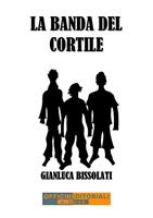   La banda del cortile