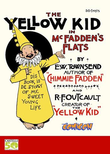 The yellow kid in McFadden's flats. Ediz. italiana - Richard F. Outcat, Alfredo Castelli - Libro COMICON Edizioni 2015, Ristampe storiche | Libraccio.it