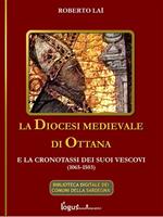   La diocesi medievale di Ottana e la cronotassi dei suoi vescovi (1065-1503)