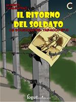   Il ritorno del soldato. Le stagioni del tabacco. Vol. 3