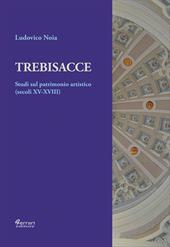 Trebisacce. Studi sul patrimonio artistico (secoli XV-XVIII)