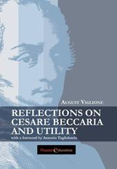 Reflections on Cesare Beccaria and utility with a foreword by Antonio Taglialatela