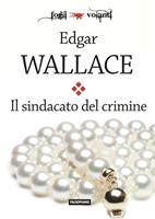   Il sindacato del crimine