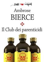   Il club dei parenticidi