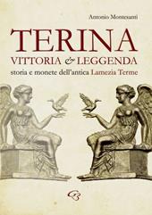 Terina: vittoria e leggenda. Storia e monete dell'antica Lamezia Terme