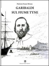 Garibaldi sul fiume Tyne