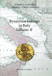 Byzantine coinage in Italy. Ediz. italiana e inglese. Vol. 2