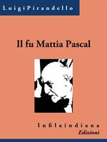   Il fu Mattia Pascal