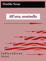   All'erta, sentinella!