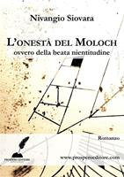 L'onestà del Moloch ovvero della beata nientitudine