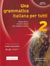 Una grammatica italiana per tutti. Vol. 2 - Alessandra Latino, Marida Muscolino - Libro Edizioni Edilingua 2014 | Libraccio.it