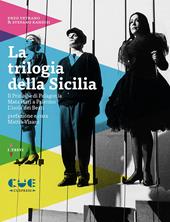 La trilogia della Sicilia: Il principe di Palagonia, Mata Hari a Palermo, L'isola dei Beati