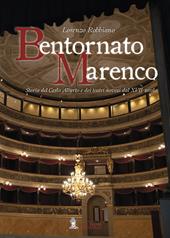 Bentornato Marenco. Storia del Carlo Alberto e dei teatri novesi dal XVII secolo
