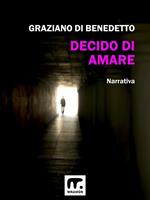   Decido di amare