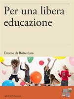   Per una libera educazione