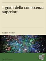   I gradi della conoscenza superiore