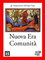   Nuova era. Comunità