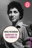   Barefoot in the kibbutz