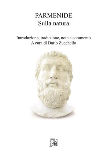 Parmenide sulla natura - Dario Zucchello - Libro Limina Mentis 2015, Esprit | Libraccio.it