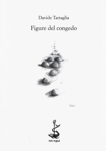 Figure del congedo - Davide Tartaglia - Libro Italic 2014, Rive | Libraccio.it