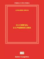   La Chiesa: la parrocchia
