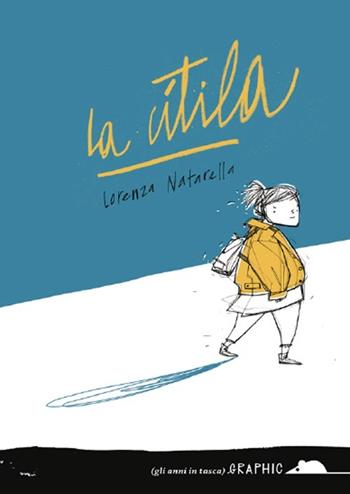 La cìtila - Lorenza Natarella - Libro TopiPittori 2013, Gli anni in tasca | Libraccio.it