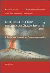 Le eruzioni dell'Etna nell'opera di Orazio Silvestri (1835-1890). Il disegno come strumento per l'osservazione scientifica