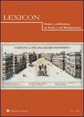 Lexicon. Storie e architettura in Sicilia e nel Mediterraneo (2013). Vol. 17