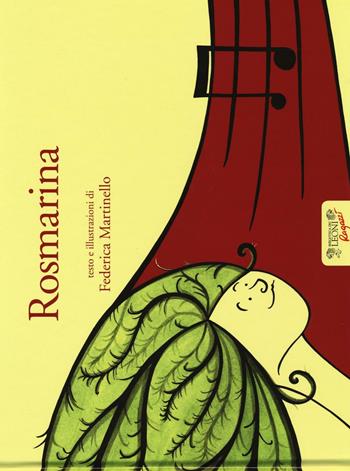 Rosmarina. Ediz. illustrata - Federica Martinello - Libro Biblioteca dei Leoni 2016, Parole e immagini | Libraccio.it