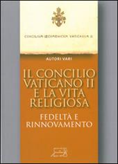 Il Concilio Vaticano II e la vita religiosa