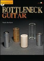 Bottleneck guitar. Con CD Audio. Ediz. italiana e inglese