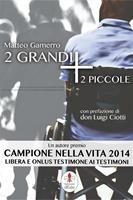   2 grandi + 2 piccole