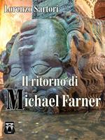   Il ritorno di Michael Farner