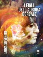   I figli dell'aurora boreale