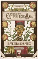   Dai diari di un capitano dell'aria. Il tesoro di Smiley