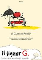   Il signor G. Letture animate di segni e parole