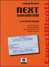 Next. Una nuova economia è possibile - Leonardo Becchetti - Libro Albeggi 2014, EsperiMenti | Libraccio.it