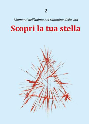 Scopri la tua stella - Dario Rezza - Libro Edizioni Palumbi 2015 | Libraccio.it