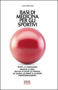 Basi di medicina per gli sportivi - Luca Speciani - Libro Correre 2014 | Libraccio.it