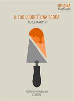   Il tuo cuore è una scopa