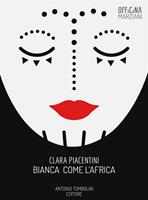   Bianca come l'Africa