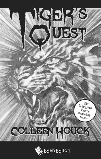 Tiger's quest - Colleen Houck - Libro Eden Editori 2016 | Libraccio.it