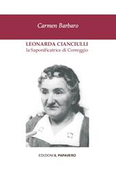 Leonarda Cianciulli. La saponificatrice di Correggio