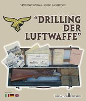 Drilling der Luftwaffe. Ediz. multilingue