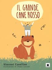 Il grande cane rosso. Ediz. a colori