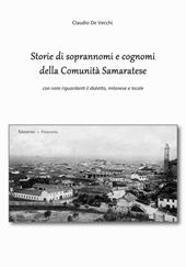 Storie di soprannomi e cognomi della Comunità Samaratese. Con note riguardanti il dialetto, milanese e locale