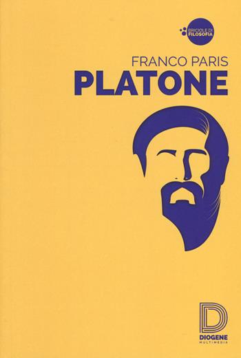 Platone - Franco Paris - Libro Diogene Multimedia 2015, Briciole di filosofia | Libraccio.it