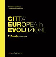 Breda Chassé Park. Città europea in evoluzione. Vol. 7