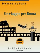 Un viaggio per Roma