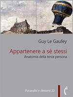   Appartenere a sé stessi. Anatomia della terza persona